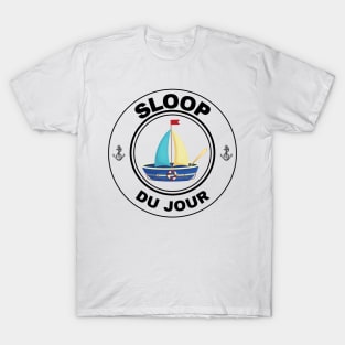 Sailing - Sloop du Jour (Sloop of the Day) - Light Products T-Shirt